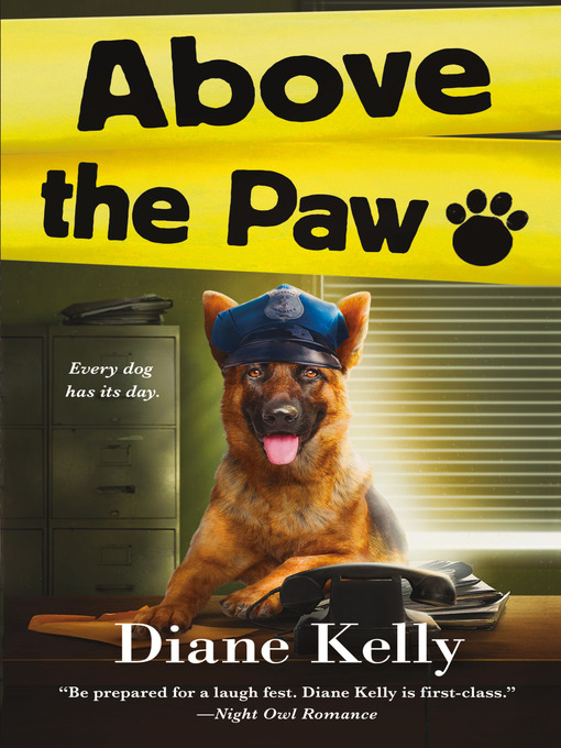Title details for Above the Paw by Diane Kelly - Wait list